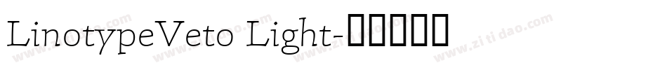 LinotypeVeto Light字体转换